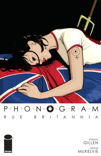 Phonogram Volume 1: Rue Britannia (PHONOGRAM TP)
